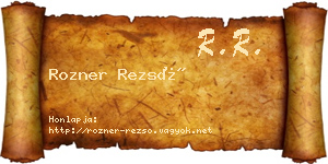Rozner Rezső névjegykártya